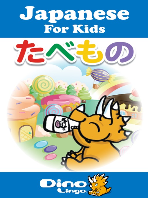 Title details for Japanese for kids - Food storybook by Dino Lingo - Available